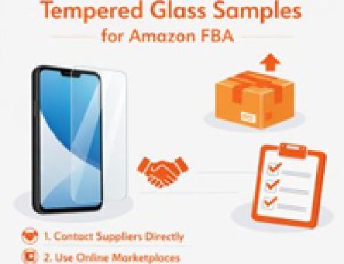 Best 3 Ways to order Tempered glass Screen protector Sample for Amazon FBA